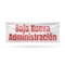 Signmission Bajo Nueva Administracion, 24 Inch x 72 Inch, Vinyl Banner B-72-30476 - alternate 1