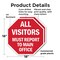 Signmission All Visitors Must Report to Main Of, 18 inch X 18 inch, Plastic Sign, 2PK OC-P-2PACK-18-335 - alternate 3