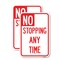 Signmission No Stopping Anytime, 12'' X 18'' 2 Signs, Heavy Gauge Aluminum, 2PK A-1218-2PACK-23580 - alternate 1