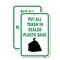 Signmission Put All Trash In Sealed Plastic Bags, 12'' X 18'' 2 Signs, Heavy Gauge Aluminum, 2PK A-1218-2PACK-24809 - alternate 1