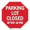 Signmission Parking Lot Closed After 10 Pm, 6 Inch X 6 Inch, Plastic Sign OC-P-6-114 - alternate 1