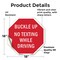 Signmission Buckle Up No Texting While Driving, 18 Inch X 18 Inch, Vinyl Decal OC-D-18-29 - alternate 2