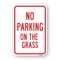 Signmission No Parking On The Grass, Heavy-Gauge Aluminum Rust Proof Parking Sign, 18" x 24", A-1824-25018 A-1824-25018 - alternate 1