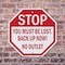 Signmission Stop You Must Be Lost. Back Up Now!, 6 Inch X 6 Inch, Plastic Sign OC-P-6-84 - alternate 5