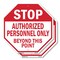 Signmission Stop Authorized Personnel Only Beyo, 10 inch X 10 inch, Aluminum Metal Signs, 2PK OC-A-2PACK-10-179 - alternate 1