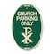 Signmission Church Parking Only Chi Rho Symbol, 12 Inch X 18 Inch Architectural Oval, Heavy Gauge Aluminum A-OV-G-1218-24270 - alternate 1
