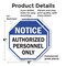 Signmission Notice Authorized Personnel Only, 6 inch X 6 inch, Plastic Sign, 2PK OC-P-2PACK-6-190 - alternate 3
