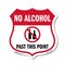 Signmission No Alcohol Shield Sign No Alcohol Past T, 18 Inch X 18 Inch, Plastic Sign SHI-P-18-390 - alternate 1