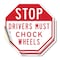 Signmission Stop Drivers Must Chock Wheels, 4 inch X 4 inch, Vinyl Decal, 2PK OC-D-2PACK-4-219 - alternate 1