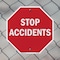 Signmission Stop Accidents, 6 Inch X 6 Inch, Plastic Sign OC-P-6-305 - alternate 3