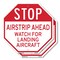 Signmission Stop Airstrip Ahead Watch for Landi, 10 inch X 10 inch, Aluminum Metal Signs, 2PK OC-A-2PACK-10-215 - alternate 1