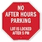 Signmission No After Hours Parking Lot Is Locke, 10 Inch X 10 Inch, Aluminum Metal Signs OC-A-10-118 - alternate 1