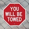 Signmission You Will Be Towed, 10 inch X 10 inch, Aluminum Metal Signs, 2PK OC-A-2PACK-10-319 - alternate 4