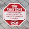 Signmission Tow Away Zone Unauthorized Vehicles, 10 Inch X 10 Inch, Plastic Sign OC-P-10-321 - alternate 4