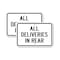 Signmission All Deliveries In Rear, 12'' X 18'' 2 Signs, Heavy Gauge Aluminum, 2PK A-1218-2PACK-2576 - alternate 1