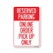 Signmission Public Safety, Reserved Parking Online Order Pick Up Only, 24in X 18in Aluminum, OS-NS-A-1824-25447 OS-NS-A-1824-25447 - alternate 1