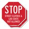 Signmission Stop Street Clothes & Lab Coats Not, 10 inch X 10 inch, Aluminum Metal Signs, 2PK OC-A-2PACK-10-182 - alternate 1