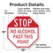 Signmission Stop No Alcohol Past This Point, 10 Inch X 10 Inch, Aluminum Metal Signs OC-A-10-222 - alternate 2