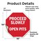 Signmission Proceed Slowly Open Pits, 10 Inch X 10 Inch, Vinyl Decal OC-D-10-111 - alternate 2