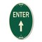 Signmission Enter Sign Enter with Up Arrow, 12 Inch X 18 Inch Architectural Oval, Heavy Gauge Aluminum A-OV-G-1218-24097 - alternate 1
