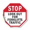 Signmission Stop Look Out for Forklifts Traffic, 18 Inch X 18 Inch, Vinyl Decal OC-D-18-58 - alternate 1