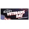 Signmission Happy Veterans Day, 48 Inch, Banner B-120-30392 - alternate 1