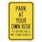 Signmission Park at Your Own Risk Fly or Foul Balls May S, 12 Inch x 18 Inch 1 Sign, Heavy Gauge Aluminum A-1218-23482 - alternate 1