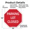 Signmission Parking Lot Closed, 10 Inch X 10 Inch, Plastic Sign OC-P-10-113 - alternate 3