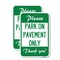 Signmission Please Park on Pavement Only Thank You, 12'' X 18'' 2 Signs, Heavy Gauge Aluminum, 2PK A-1218-2PACK-23286 - alternate 1