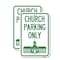 Signmission Church Parking Only Church Symbol, 18'' X 24'' 2 Signs, Heavy Gauge Aluminum, 2PK A-1824-2PACK-24269 - alternate 1