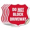 Signmission Driveway Shield Sign Do Not Block Drivew, 6 inch X 6 inch, Vinyl Decal, 5PK SHI-D-5PACK-6-378 - alternate 1