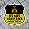 Signmission No Spray Shield Sign We Have Honey Bees, 6 Inch X 6 Inch, Plastic Sign SHI-P-6-407 - alternate 3
