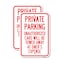 Signmission Private Parking Unauthorized Cars Will Be Towed Away at, 18'' X 24'', Heavy Gauge Aluminum, 2PK A-1824-2PACK-23261 - alternate 1