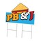 Signmission PB & J Die Cut Yard Sign & Stake outdoor plastic coroplast window, C-DC-2436-PB & J19 C-DC-2436-PB & J19 - alternate 1
