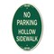 Signmission No Parking Hollow Sidewalk, 12 Inch X 18 Inch Architectural Oval, Heavy Gauge Aluminum A-OV-G-1218-23726 - alternate 1