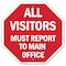 Signmission All Visitors Must Report to Main Of, 10 Inch X 10 Inch, Aluminum Metal Signs OC-A-10-335 - alternate 1