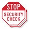 Signmission Stop Security Check, 10 inch X 10 inch, Aluminum Metal Signs, 2PK OC-A-2PACK-10-231 - alternate 1