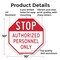 Signmission Stop Authorized Personnel Only, 10 Inch X 10 Inch, Aluminum Metal Signs OC-A-10-217 - alternate 3