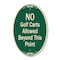 Signmission No Golf Carts Allowed, 12 Inch X 18 Inch Designer, Heavy Gauge Aluminum A-OV-G-1218-9807 - alternate 1