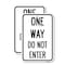 Signmission One Way Do Not Enter, 12'' X 18'' 2 Signs, Heavy Gauge Aluminum, 2PK A-1218-2PACK-23524 - alternate 1