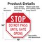 Signmission Stop Do Not Pass Until Gate Opens, 10 Inch X 10 Inch, Aluminum Metal Signs OC-A-10-251 - alternate 3