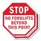 Signmission Stop No Forklifts Beyond This Point, 10 inch X 10 inch, Aluminum Metal Signs, 2PK OC-A-2PACK-10-59 - alternate 1