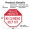 Signmission Private Property No Climbing Keep O, 10 Inch X 10 Inch, Aluminum Metal Signs OC-A-10-146 - alternate 6