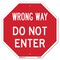 Signmission Wrong Way Do Not Enter, 10 Inch X 10 Inch, Plastic Sign OC-P-10-345 - alternate 1