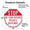 Signmission Stop No Turn Around Private Drivewa, 10 Inch X 10 Inch, Vinyl Decal OC-D-10-226 - alternate 3