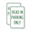 Signmission Head in Parking Only, 18'' X 24'' 2 Signs, Heavy Gauge Aluminum, 2PK A-1824-2PACK-23908 - alternate 1
