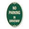 Signmission No Parking in Driveway, 12 Inch X 18 Inch Architectural Oval, Heavy Gauge Aluminum A-OV-G-1218-23723 - alternate 1