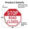 Signmission Stop Road Closed, 18 Inch X 18 Inch, Vinyl Decal OC-D-18-310 - alternate 3