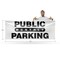 Signmission Public Monthly Parking, 48 Inch x 120 Inch, Vinyl Banner B-120-30818 - alternate 2