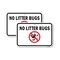 Signmission No Litter Bugs, 18'' X 24'' 2 Signs, Heavy Gauge Aluminum, 2PK A-1824-2PACK-25077 - alternate 1